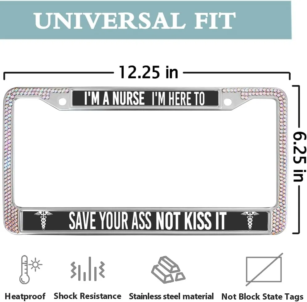 I'm a Nurse to Save Your Ass Diamond License Plate Frame,Funny Nurse Motto Rhinestone License Plate Frame,Nurse Humor Gift Bling License Plate Frame Anti-Theft with Mounting Gift Kit