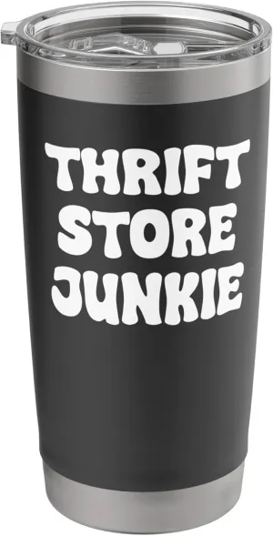 Thrift Store Junkie Funny Thrifter Tees bags and Mugs Funny Stainless Steel Insulated Tumbler